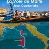 La Voie De Malte