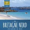 La Bretagne Nord En Kayak De Mer LE CANOTIER